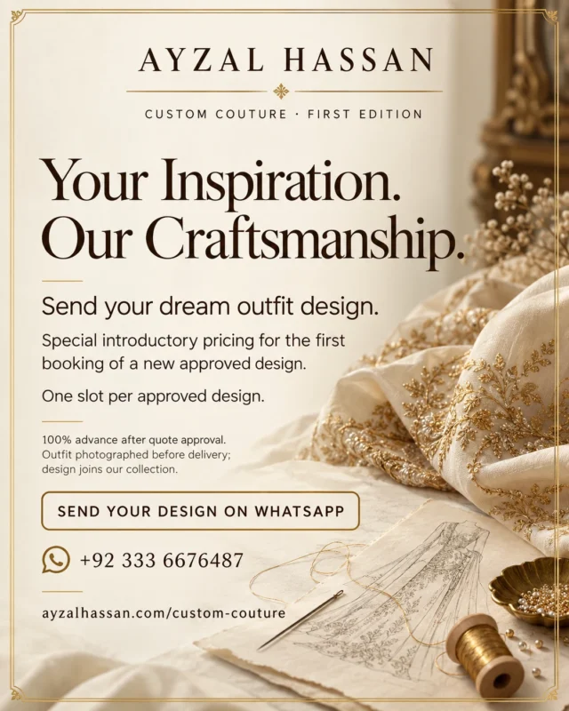 Custom Couture First Edition — Your Inspiration. Our Craftsmanship.
